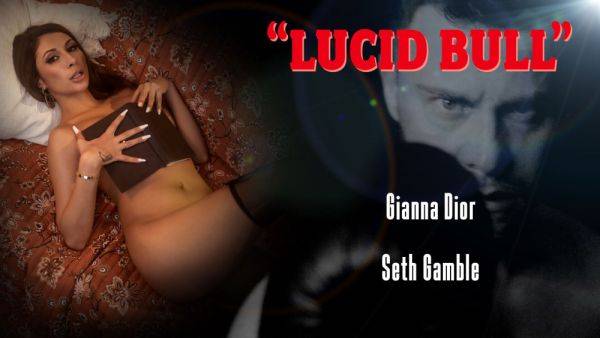 LUCIDFLIX Lucid bull with Gianna Dior - txxx.com on v0d.com