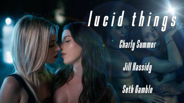 LUCIDFLIX Lucid things with Charly Summer and Jill Kassidy - txxx.com on v0d.com