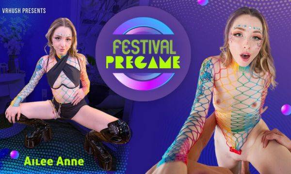 Festival Pregame - Teen Babe Ailee Anne POV Hardcore VR - txxx.com on v0d.com