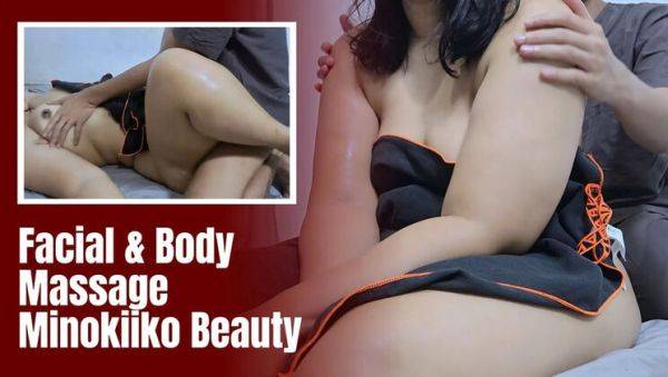 Minokiiko Gets Full Body Oil Massage & Hot Facial - Asian Teen Fuck in 4K - porntry.com - Malaysia - Indonesia on v0d.com